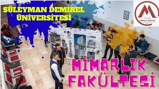 Süleyman Demirel Üniversitesi Mimarlık Fakültesi Turu
