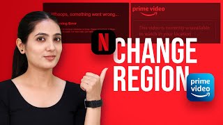 How to Change Country on Netflix or Amazon Prime