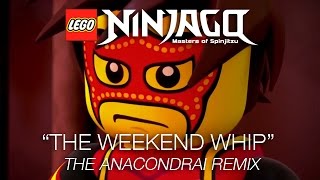 LEGO NINJAGO | The Fold | The Weekend Whip (Anacondrai Remix) [Official Music Video]