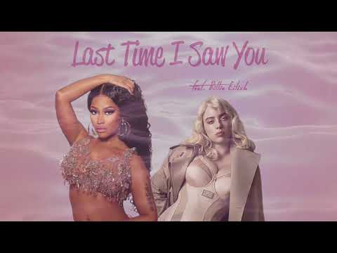 Nicki Minaj - Last Time I Saw You (feat. Billie Eilish)