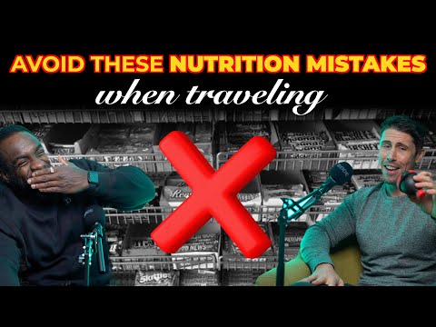 Top Travel Nutrition Hacks and Mistakes you should Avoid | The Elite Physique Training Podcast