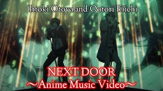 Download lagu Otoya Ittoki and Eiichi Otori – NEXT DOOR ~Full Version~ mp3