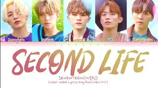 Download lagu SEVENTEEN(세븐틴) - Second Life (Color Coded Lyrics Eng/Rom/Han/가사) mp3 Download lagu SEVENTEEN(세븐틴) - Second Life (Color Coded Lyrics Eng/Rom/Han/가사) mp3