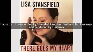 There Goes My Heart (Lisa Stansfield song) Top  #6 Facts