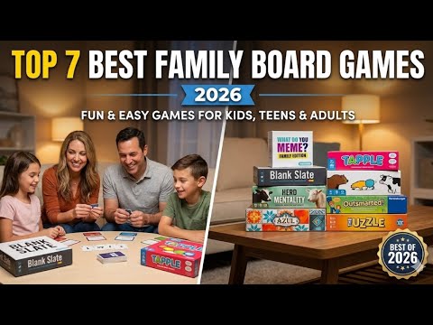 Top 7 Best Family Board Games in 2026 | Fun & Easy Games for Kids, Teens & Adults