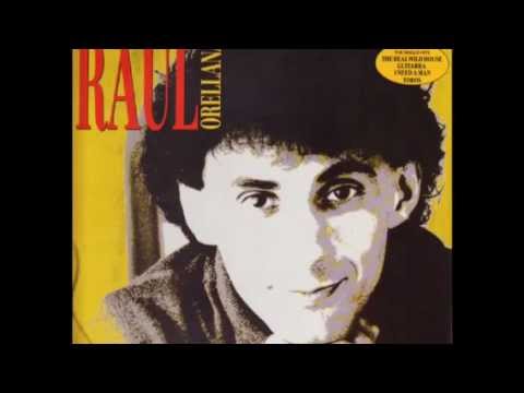 Raul Orellana - The Real Wild House (original 1990 version)