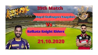 Live Cricket Score RCB vs KKR|Dream11 IPL 39th Match