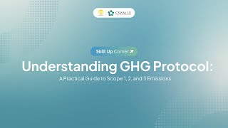 Skill Up Understanding GHG Protocol