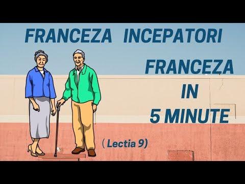 Franceza in 5 minute - Curs franceza incepatori online  (2019) - Lectia 9