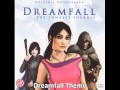 Dreamfall Soundtrack - 01 - Dreamfall Theme 