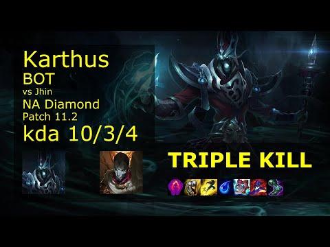 Karthus Bot & Senna vs Jhin & Bard - NA Diamond 10/3/4 Patch 11.2 Gameplay