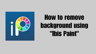Download lagu How to remove background using Ibis Paint (Part 1) mp3