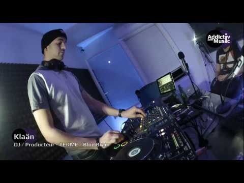 Live DJ set Klaän - AddictivMusic.com 01-02-16