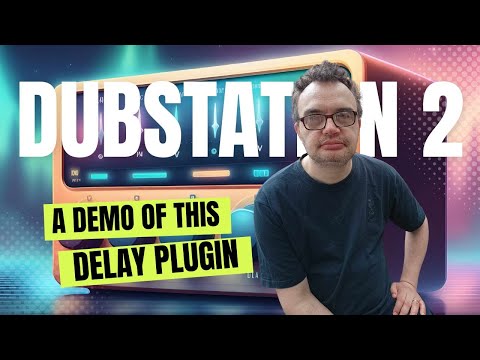 A Demo of Dubstation 2 by Audio Damage Delay VST Plugin