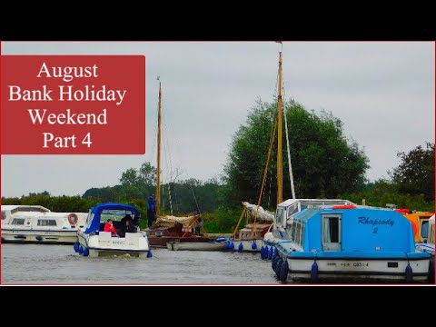 August Bank Holiday Weekend - Part 4 #summer2021  #boating #tourism