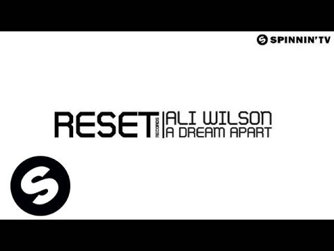 Ali Wilson - A Dream Apart (OUT NOW)