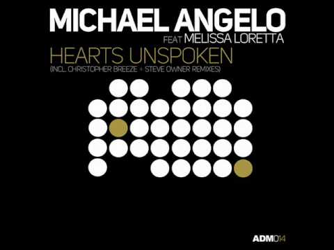 Michael Angelo feat.Melissa Loretta - Hearts Unspoken(Radio Edit)