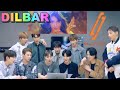 The reaction of KPOP IDOL who are so into Indian MV💘DILBAR Lyrical | @blank2y524  + ending pose