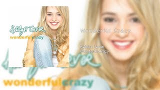 Katelyn Tarver - Wonderful Crazy (Audio)