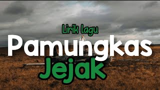 Download lagu Pamungkas - Jejak ( Lyric Video) mp3