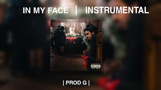 Mozzy - In My Face (ft. YG, 2Chainz, & Saweetie) (Official Instrumental)