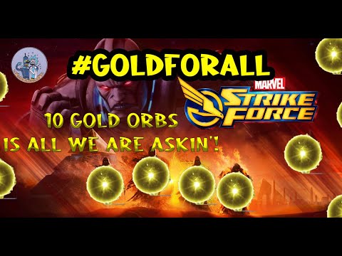#GoldForAll - EVERYONE in MSF should get 10 Gold Orbs - Marvel Strike Force