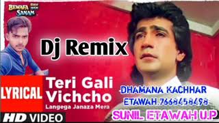 Download lagu Teri Gali Vichcho  Langega Janaza Mera (Hindi Sad Song Dj Remix)✓ Sunil Etawah mp3
