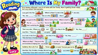 Unit 8: Part 1 - Reading Practice "Where is my Family?"