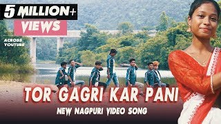 Tor Gagri Kar Pani Full Video   New Nagpuri Video 