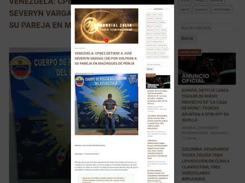 VENEZUELA: CPBEZ DETIENE A JOSÉ SEVERYN VARGAS (38) POR GOLPEAR A SU PAREJA EN MACHIQUES DE PERIJÁ
