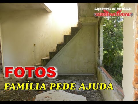 FOTOS - FAMÍLIA PEDE AJUDA