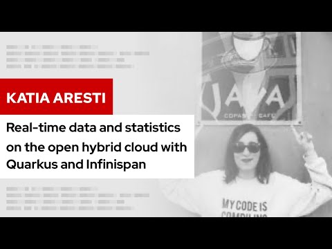 Real-time data on the open hybrid cloud with Quarkus and Infinispan | DevNation Tech Talk