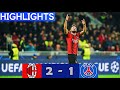 Ac Milan vs Psg 2-1 Highlights & Goals | Uefa Champions league 2023/24