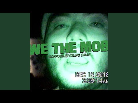 WE the MOB (feat. Young Omar)