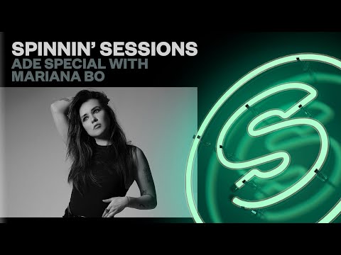 Spinnin’ Sessions Radio – Episode #489 | ADE Special with Mariana Bo