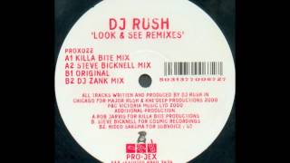 Dj Rush - Look & See (Original Mix)