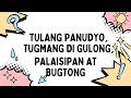 Tulang Panudyo,Tugmang Di Gulong,Palaisipan,Bugtong Ikalawang Week 3rd Quarter