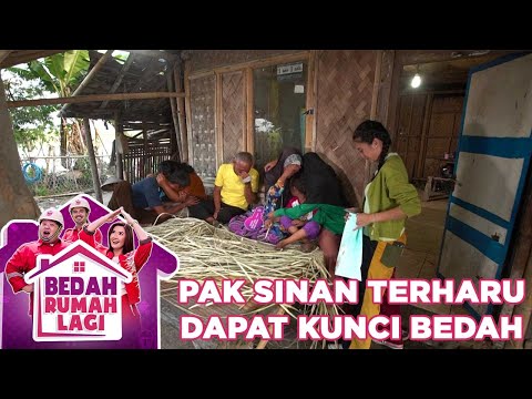 Pak Sinan Mendapat Kunci Bedah Rumah - Bedah Rumah Lagi