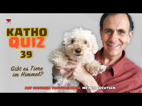 KathoQuiz 39: Gibt es Tiere im Himmel?