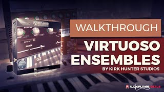 Video thumbnail for In Depth - Virtuoso Ensembles by Kirk Hunter by Audio Plugin Deals