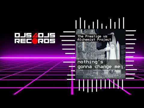 THE PRESTIGE VS ALCHEMIST PROJECT - NOTHING'S GONNA CHANGE ME [ZAPOWIEDŹ]