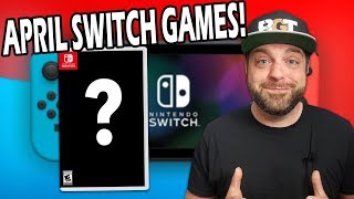 The Best Nintendo Switch Games for April 2020!