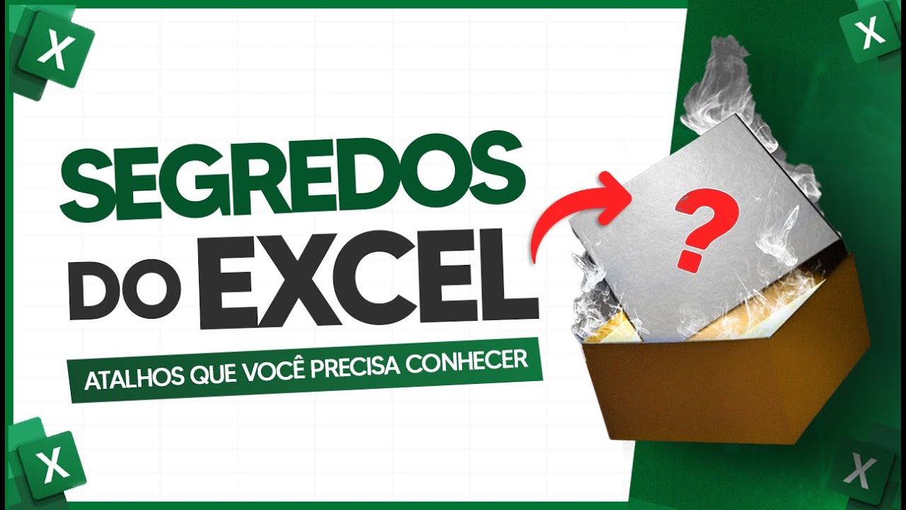 Segredos do Excel - Atalhos que Você Precisa Conhecer