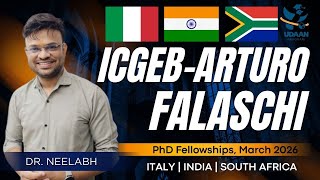 ICGEB Arturo Falaschi PhD Fellowship 2026 | Italy | India | South Africa | Fully Funded