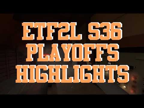 ETF2L Season 36 Prem Playoffs Highlights
