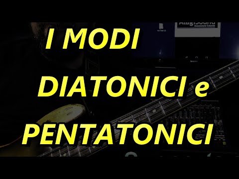 Lezione di basso i modi Diatonici e Pentatonici