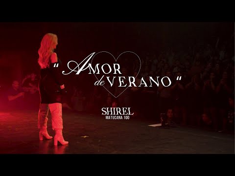 Shirel - Amor de Verano (Live Matucana 100 - 2024)