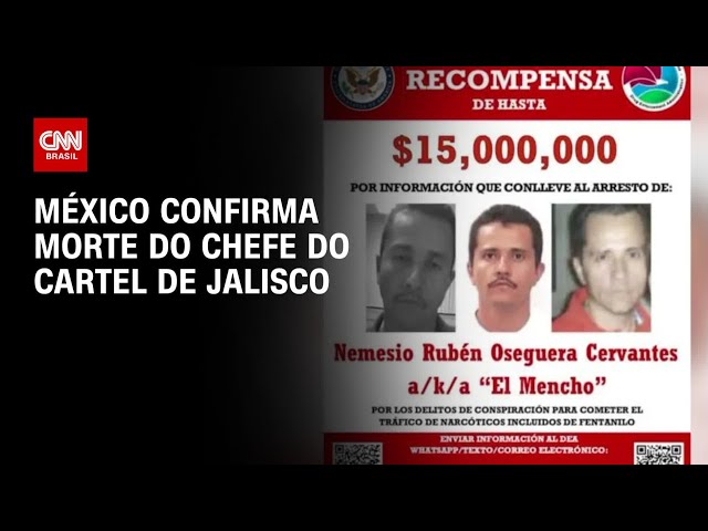 Chefe do cartel de Jalisco morre após operação militar no México | AGORA CNN