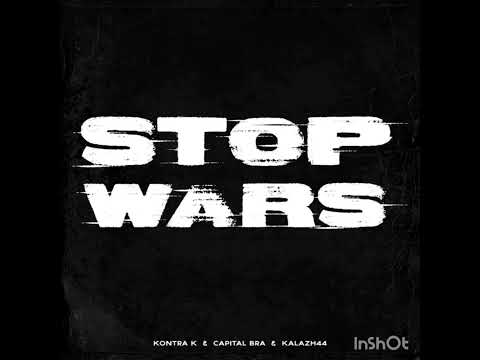 CAPITAL BRA X KONTRA K X KALAZH 44 - STOP WARS
