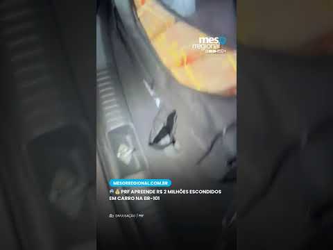 R$ 2 milhões em espécie apreendidos na BR-101 em SC